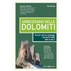 Editoriale Programma Abbecedario delle Dolomiti. Termini, storie e paesaggi dei Monti Pallidi dalla A alla Z