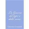 CreateSpace Independent Publishing Platf La Guerra dei topi e delle rane