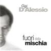 Zeus Record Audio Cd Nuovo - Gigi D'Alessio - Fuori Dalla Mischia - Zeus Record