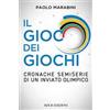 Bolis Il gioco dei giochi Paolo Marabini