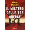 Rusconi Libri Il mistero delle tre querce