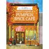 Newton Compton Editori Il libro da colorare di Amori e segreti al Pumpkin Spice Cafè