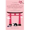 Newton Compton Editori La curiosa avventura del gatto con tre passaporti