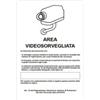 CARTELLI SEGNALATORI Cartello segnalatore - 20x30 cm - AREA VIDEOSORVEGLIATA CON REGISTRAZIONE - alluminio - Cartelli Segnalatori (unità vendita 1 pz.)