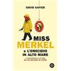 SEM Miss Merkel e l'omicidio in alto mare