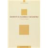Liguori Elementi di algebra e geometria. Elementi di algebra (Vol. 2)