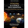 CapitanArt Records Pitagora. Il codice dell'armonia. Il segreto che rigenera corpo e anima. Con QRcode con 6 tracks di musica e pensieri di Pitagora letti da Enzo Decaro