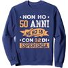 Regalo Divertente 50 Anni Di Compleanno Regalo Divertente Non Ho 50 anni Di Compleanno Uomo Donna Felpa