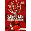 Feltrinelli Sandokan. Le tigri di Mompracem
