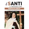 Editrice Shalom Teresa di Lisieux. La santa che «sceglie tutto»