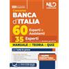 Nld Concorsi Concorso 60 unità Banca d'Italia. 35 posti per esperti con orientamento nelle discipline giuridiche. Manuale di teoria e quiz. Nuova ediz.