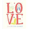 Beatrix Potter Love from Peter Rabbit (Copertina rigida) Peter Rabbit
