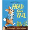 Rachel Bright The World of Peter Rabbit: Head Over Tail (Tascabile) Peter Rabbit