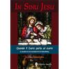 Editrice Ancilla In sinu Jesu. Quando il cuore parla al cuore. Il diario di un sacerdote in preghiera