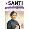 Eurosia Fabris Barban. La vita: volti di maternità