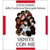 Venite con me. Catechismo per l'iniziazione cristiana dei fanciulli (8-10 anni)