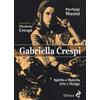 Gabriella Crespi. Spirito e materia, arte e design