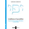 La bellezza e il suo artefice
