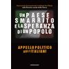 Un paese smarrito e la speranza di un popolo