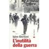 L'inutilità della guerra