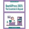 Kevin Siegel QuarkXPress 2025 (Tascabile)
