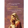 Sugarco Figlioli vi abbraccio con tenerezza. L'assicurazione della Madonna a Medjugorje
