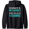 LUMOMIX Felpe Con Zip E Cappuccio Divertenti - Scusate Il Ritardo Felpa con Cappuccio