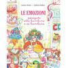 Becco Giallo Le emozioni spiegate alle bambine e ai bambini. Ediz. a colori