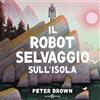 Salani Il robot selvaggio sull'isola