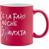 PIU' FORTY MUG FUXIA STRAVOLTA Tazza