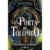 SALANI La Porta di Tolomeo. Bartimeus (Vol. 3)