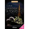 Jolly Roger Come un bonsai a Tokyo