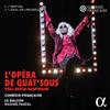 ALPHA INDUSTRIES WEILL, BRECHT & HAUPTMANN: L'OPÉRA DE QUAT'SOUS