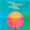 Two Piers Unlock Your Mind With Morning Glory - Compiled by James Endeacott