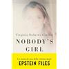 Bompiani Nobody's Girl. La mia storia di sopravvivenza in nome della giustizia. Epstein Files