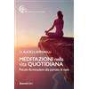 Rusconi Libri Meditazioni nella vita quotidiana