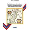 Polaris La Calabria in età moderna: Congiunture e dinamiche socio-economiche di una regione del Mezzogiorno italiano