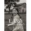 YOUCANPRINT Lara, la bambina di Dosolo