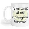 Decalarama Pedro Pascal Tazza Regalo I'm Not Smiling at You I'm Thinking About Nice Carine Novelty Movie Star Fan Cup