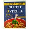 Ricette a 5 Stelle The China Study 150 Piatti Vegetali Leanne Campbell V