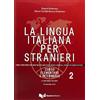It - Art G.Di Fiore La lingua italiana per stranieri II. Lehrbuch: Corso elementare e intermedio [Lingua tedesca]