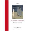 PICCOLA BIBLIOTECA DELL'IMMAGINARIO Le avventure di Pinocchio. Storia di un burattino