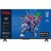 TCL Smart TV 43 Pollici 4K Ultra HD Display QLED Sistema Google TV Classe F colore Nero - 43P69K