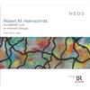 NEOS Music Robert M. Helmschrott: EX ORIENTE LUX - An Interfaith Dialogue