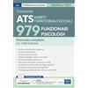 Edises Edizioni Concorso ATS Ambiti Territoriali Sociali. 979 funzionari psicologi. Manuale completo per tutte le prove. Con espansione online. Con software di simulazione e assistente virtuale