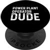 Electricity Electrician Apparel for Men Centrale elettrica Operatore Dude Carbone Energia eolica Solare Nucleare PopSockets PopGrip Adesivo