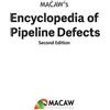 Macaw Engineeri MACAW's Encyclopedia of Pipeline Defects, Sec (Copertina rigida)