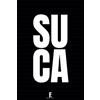 Independently published SUCA. Taccuino per Appunti: Quaderno per Amici e Colleghi che Amano il Sarcasmo. Idea Regalo Divertente per Uomo e Donna