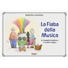 La fiaba della musica - La Famiglia Semibreve e il paiolo magico