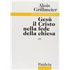 Paideia Gesù il Cristo nella fede della Chiesa. La ricezione del concilio di Calcedonia (451-518) (Vol. 2/1)